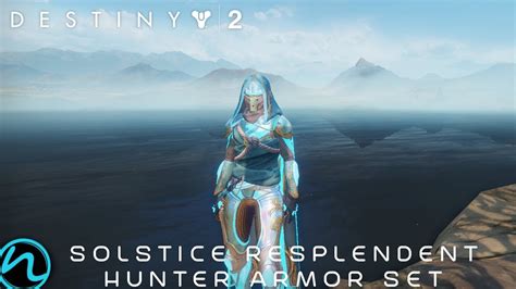 Destiny 2 Solstice Resplendent Hunter Armor Set YouTube