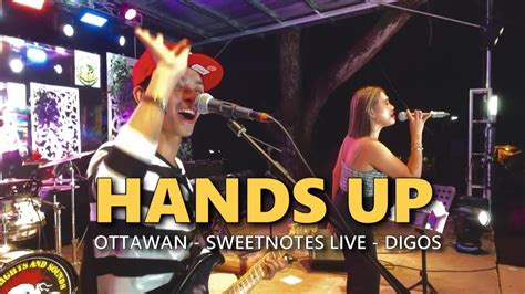 Hands Up Ottawan Sweetnotes Live Tres De Mayo Digos Youtube