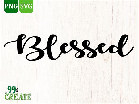 Blessed Svg Blessed Word Svg Blessed Cut File Blessed Word Etsy