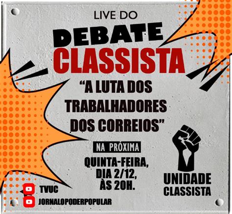 NOTA DE ESCLARECIMENTO SOBRE A LIVE DO DEBATE CLASSISTA A LUTA DOS