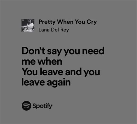 Pin By Amelia On Lyrics Pretty When You Cry Lyrics Lana Del Rey