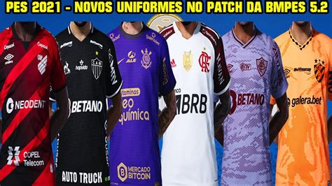 PES 2021 NOVOS UNIFORMES DO BRASILEIRÃO SERIE A TODOS KITS VIA