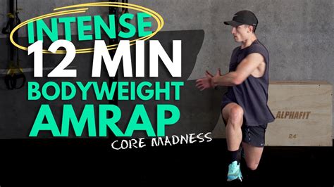 Full Body Core Madness Min Bodyweight Amrap Youtube