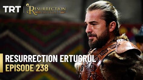 Resurrection Ertugrul Season 3 Episode 238 YouTube