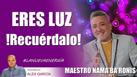 PARTO DE LUZ Con El Maestro Nama Ba Ronis Alexcomunicatv