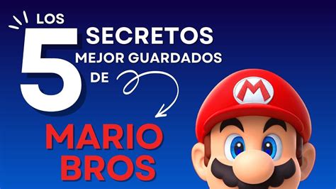 Los Secretos Mejor Guardados De Mario Bros Youtube