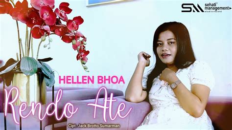 Lagu Pop Ende Lio Terbaru Ii Hellen Bhoa Ii Rendo Ate Ii Official Music