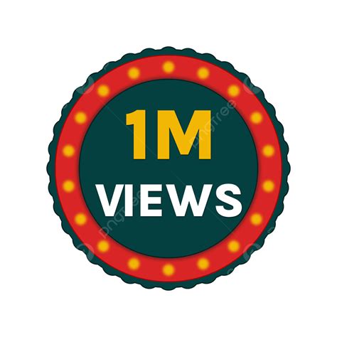 1 Million Views Celebration Label Transparent 1m Views Label One