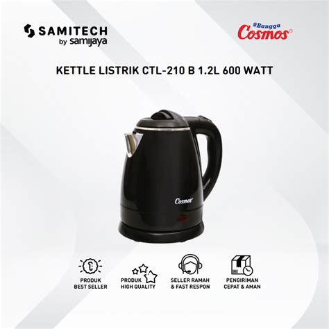 Jual KETEL KETTLE TEKO LISTRIK ELETRIC COSMOS CTL 210B 210 210B 1 2 L