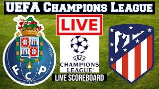 Live Fc Porto Vs Atl Tico De Madrid Uefa Champions League Live