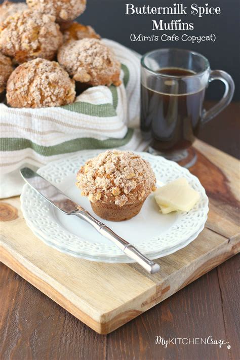 Buttermilk Spice Muffins Mimis Cafe Copycat My Kitchen Craze