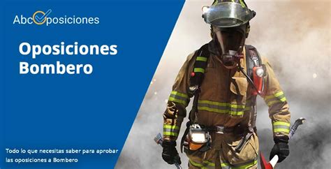 Oposiciones A Bombero 2024 Todo Lo Que Tienes Que Saber →