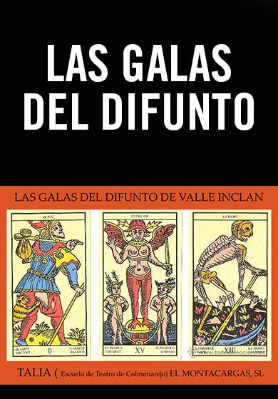 Las Galas Del Difunto Teatro Madrid