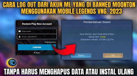 CARA ATASI AKUN ML YANG DI BANNED MOONTON CARA KELUAR DARI AKUN