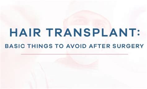 Things To Avoid After Hair Transplant Surgery Lahore Pakistan