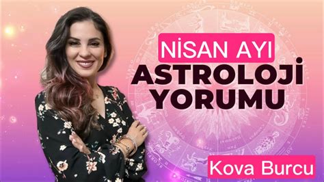 KOVA BURCU NİSAN AYI YouTube