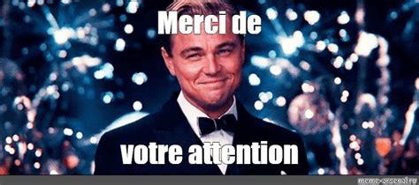 Meme Merci De Votre Attention All Templates Meme Arsenal