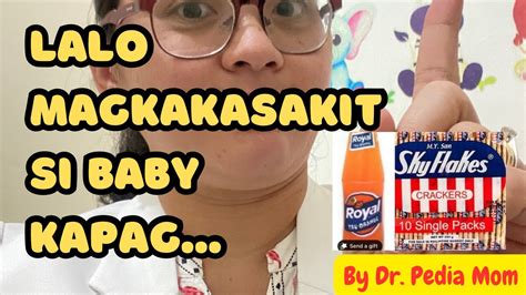 Lalo Magkakasakit Si Baby Kapag Ganito Pa Din Ang Practice Niyo By Dr