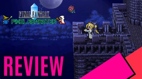 Final Fantasy Pixel Remaster Review Mkau Gaming