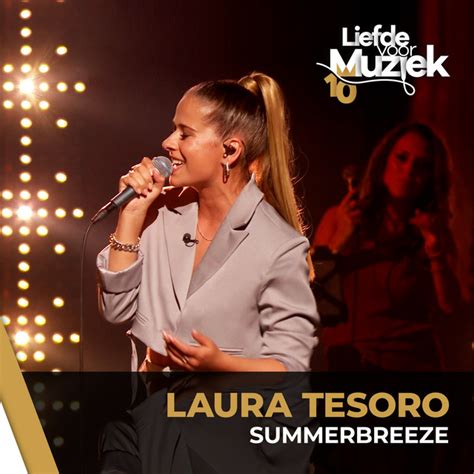 Summerbreeze Uit Liefde Voor Muziek Album By Laura Tesoro Spotify