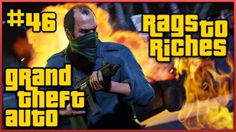 Gta Online Rags To Riches Episode Youtube