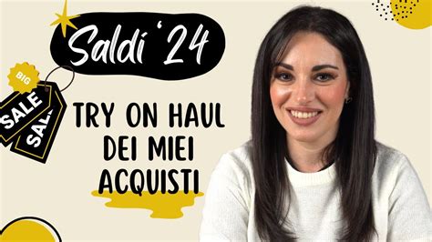 SALDI 2024 TRY On HAUL Dei Miei ACQUISTI YouTube