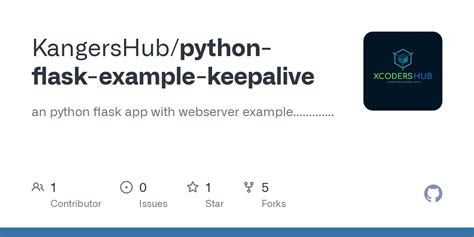 Github Kangershub Python Flask Example Keepalive An Python Flask App With Webserver Example