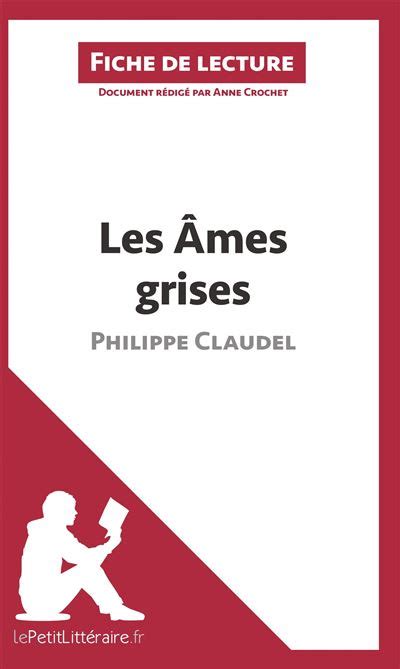 Les Mes Grises De Philippe Claudel Fiche De Lecture R Sum Complet