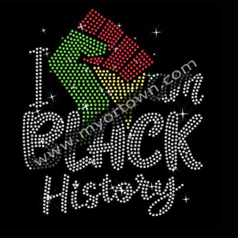 I Am Black History Rhinestone Motif