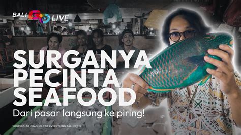 PECINTA SEAFOOD HARUS COBA KE SINI BGL CULINARY YouTube