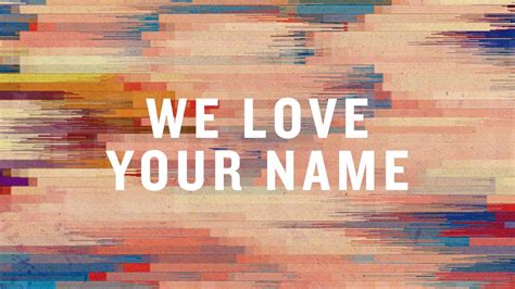 We Love Your Name Feat The Cry Official Lyric Video Jaye Thomas