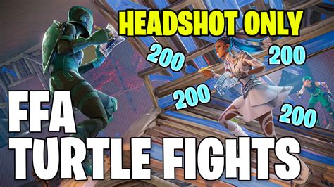 Headshot Only Turtle Fights Ffa By Yak Fortnite