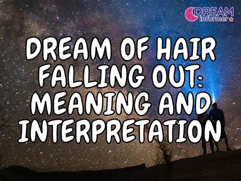 Dream Of Hair Falling Out Meaning And Interpretation Dream Informer