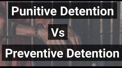 Punitive Detention And Preventive Detention Difference Fo Dillema