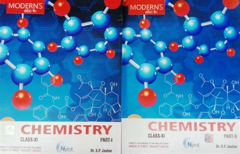 Modern S Abc Of Chemistry Part I And Ii Set Of 2 Volumes Class 11 By Dr S P Jauhar