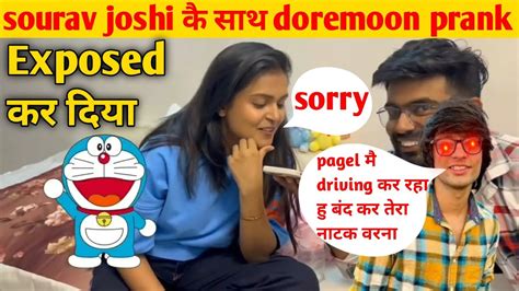 Sourav Joshi कै साथ Doremoon Prank Kiya फिर जो हुआ सोचा नहीं था Expost Sourav Joshi Youtube