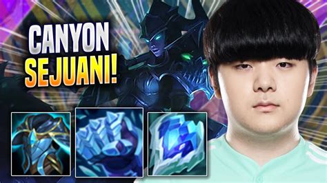 Canyon Is So Clean With Sejuani Dk Canyon Plays Sejuani Jungle Vs