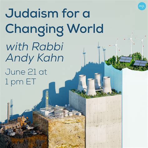 Judaism For A Changing World With Rabbi Andy Kahn My Jewish Learning