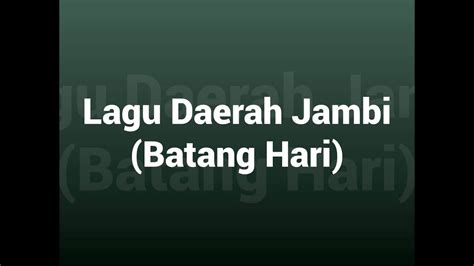 Lagu Daerah Jambi Batang Hari Chords Chordify