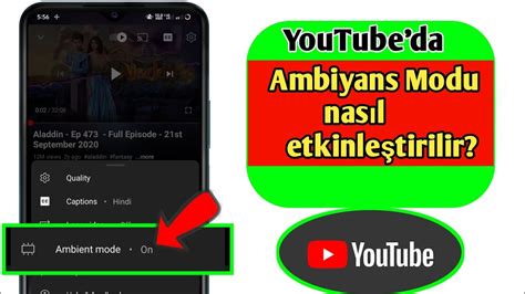 YouTube da Ambiyans Modu Nasıl Açılır 2022 YouTube da Ambiyans Modunu