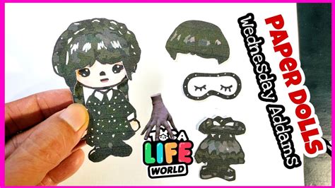 Paper Dolls Wednesday Addams In Toca Boca Diy Paper Craft Youtube