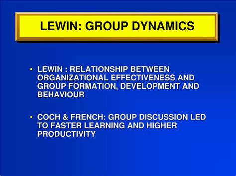 PPT - LEWIN: GROUP DYNAMICS PowerPoint Presentation, free download - ID:3995808