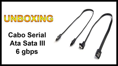 Unboxing 4 Cabos Serial Ata Sata III 6gbps Gamer Trava Universal