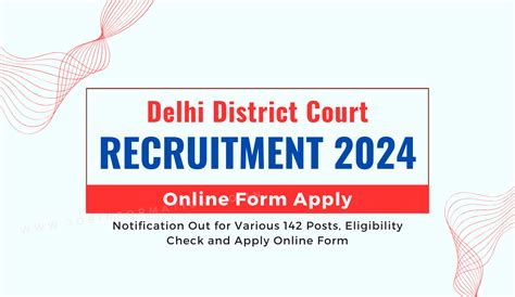 Delhi District Court Recruitment 2024 Out Online Apply For 142