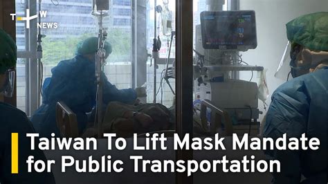 Taiwan To Lift Mask Mandate For Public Transportation TaiwanPlus News