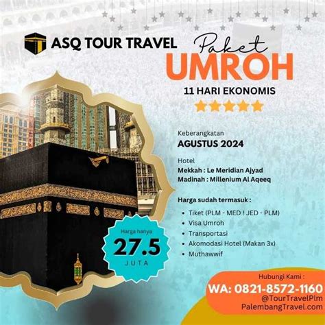 Biaya Umroh Dari Pagaralam 2024 Paling Resmi Palembang Travel