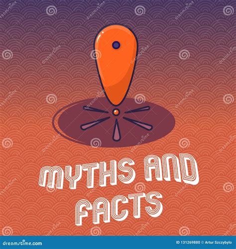 Text Sign Showing Myths And Facts Conceptual Photo Oppositive Concept