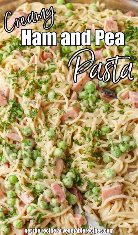 Ham And Pea Pasta Ham Peas And Pasta Ham Dinner Recipes Carbonara