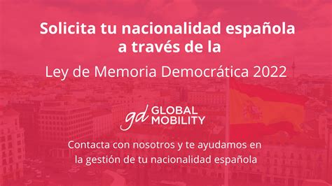 Nacionalidad Española Ley De Memoria Democrática 2022