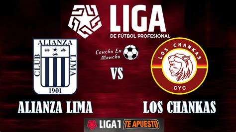 Alianza Lima Vs Los Chankas En Vivo V A Movistar Hora Y D Nde Ver El